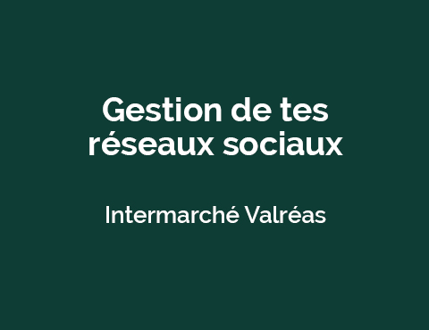 Animations-des-reseaux-sociaux-Intermarche-Valreas
